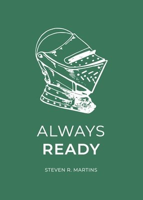 Steven R Martins, Steven R. Martins, R. Martins, Steven - Always Ready, Häftad