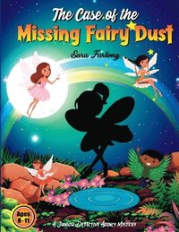 bokomslag The Case of the Missing Fairy Dust