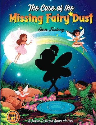 Case of the Missing Fairy Dust