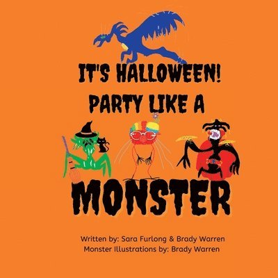 It's Halloween, Party like a Monster! 1