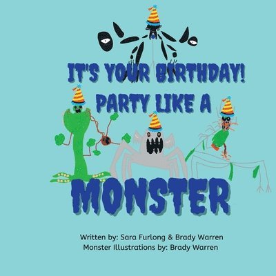 It's Your Birthday! Party like a Monster! 1