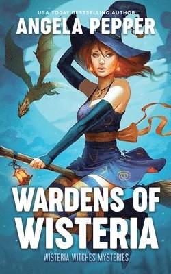 Wardens of Wisteria 1