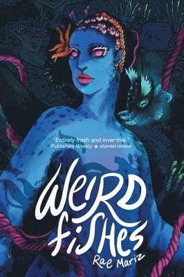 Rae Mariz - Weird Fishes, Häftad