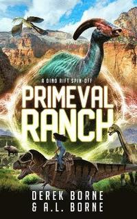 bokomslag Primeval Ranch