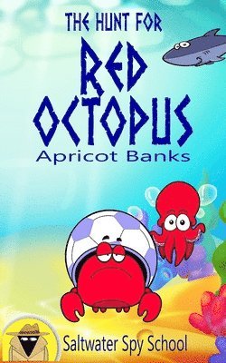 Hunt for Red Octopus
