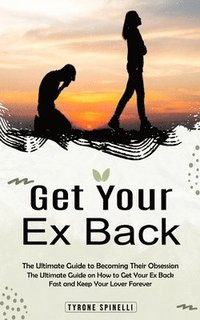 bokomslag Get Your Ex Back