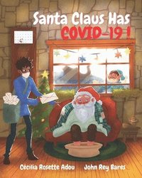 bokomslag Santa Claus Has COVID-19!