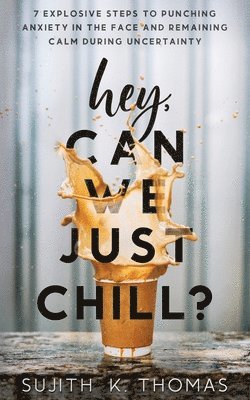 Hey, Can We Just Chill? 1