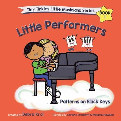 Little Performers Book 1 Patterns on Black Keys 1