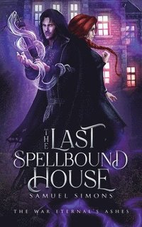 bokomslag Last Spellbound House (Hardcover)