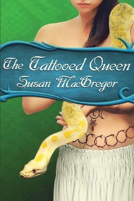 Susan MacGregor - Tattooed Queen, Häftad