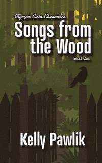bokomslag Songs from the Wood