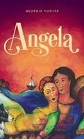 Georgia Hunter - Angela, Inbunden. Tillgänglighet: Lägg i varukorg