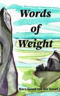 bokomslag Words of Weight