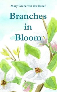 bokomslag Branches in Bloom