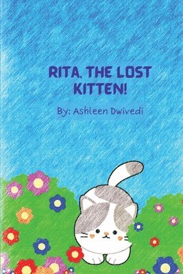 Ashleen Dwivedi - Rita, The Lost Kitten!, Häftad
