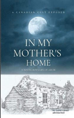 Brian Ward, David Carter - In My Mother's Home, Häftad