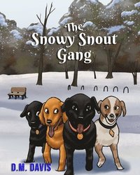 bokomslag The Snowy Snout Gang
