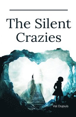 bokomslag Silent Crazies