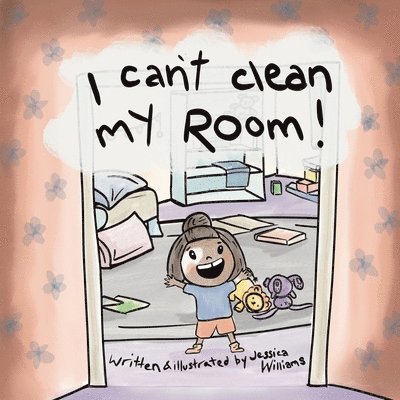 I Can't Clean My Room 1