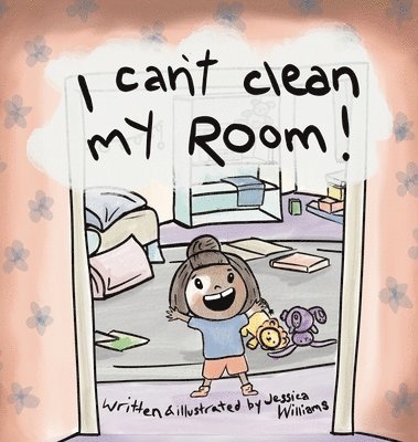 I Can't Clean My Room 1