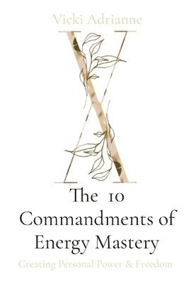 bokomslag 10 Commandments of Energy Mastery