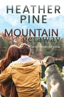 Heather Pine - Mountain Getaway, Häftad