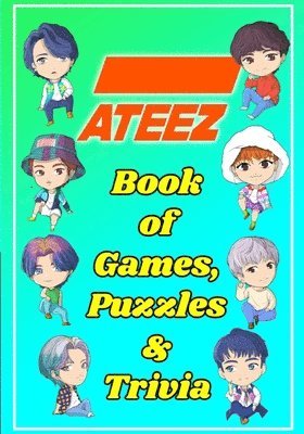 bokomslag ATEEZ Book Of Games, Puzzles and Trivia