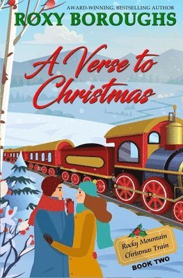 bokomslag A Verse to Christmas (The Rocky Mountain Christmas Train Book 2)