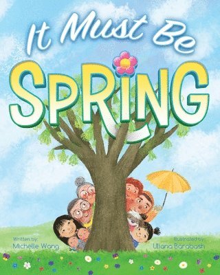 Michelle Wang - It Must Be Spring, Häftad