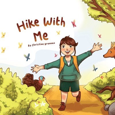 Christine Brennan - Hike With Me, Häftad