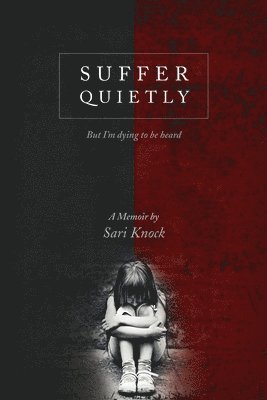 Suffer Quietly 1