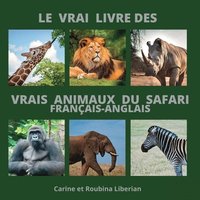 bokomslag vrai livre des animaux du safari
