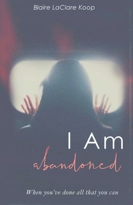 I Am. abandoned 1
