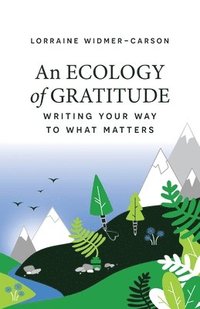 bokomslag An Ecology of Gratitude