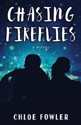 Chasing Fireflies 1