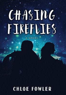 Chasing Fireflies 1