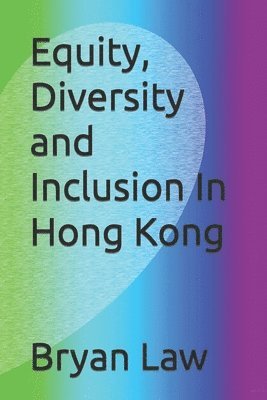 Equity, Diversity and Inclusion In Hong Kong 1