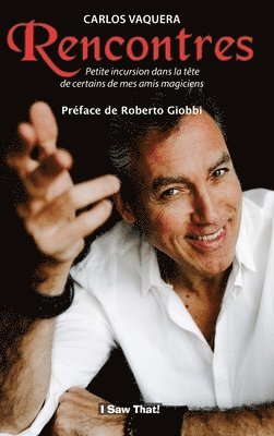 Carlos Vaquera - Rencontres, Inbunden