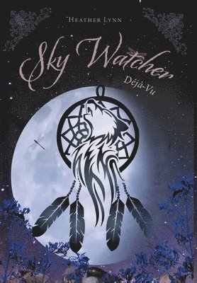 Heather Lynn - Sky Watcher, Inbunden