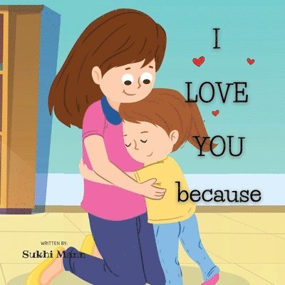 I Love You Because 1