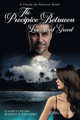 bokomslag The Precipice Between Love and Greed