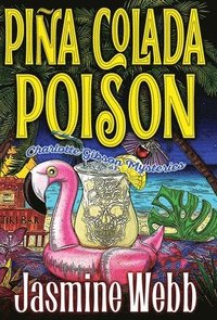 bokomslag Pina Colada Poison