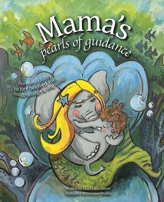 Mama's Pearls of Guidance 1