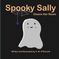 bokomslag Spooky Sally Cleans Her Room