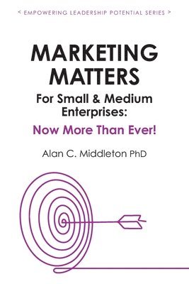 Marketing Matters For Small & Medium Enterprises 1
