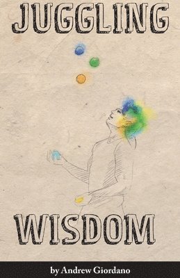 bokomslag Juggling Wisdom
