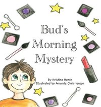 bokomslag Bud's Morning Mystery