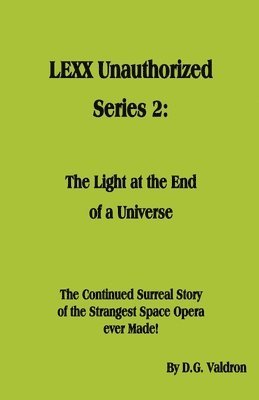 LEXX Unauthorized, Series 2 1