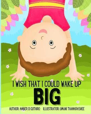 I Wish That I Could Wake Up BIG 1